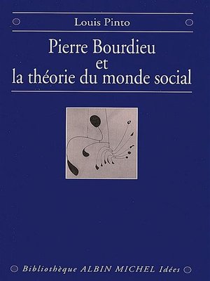 cover image of Pierre Bourdieu et la théorie du monde social
